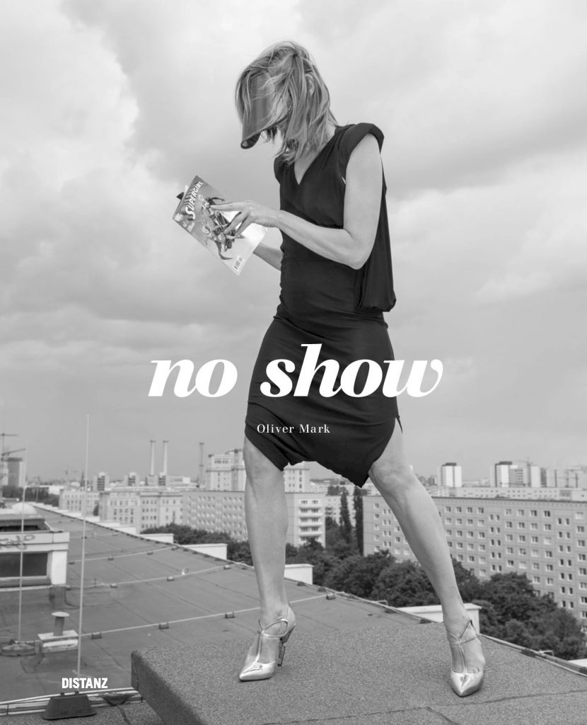 „No Show“ by Oliver Mark. Distanz, Berlin 2019.